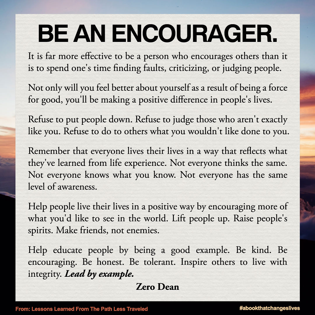 Be An Encourager Zero Dean 