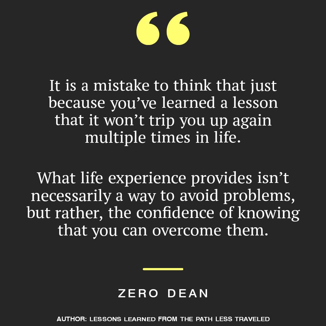 Expertise and avoiding vs overcoming problems - Zero Dean