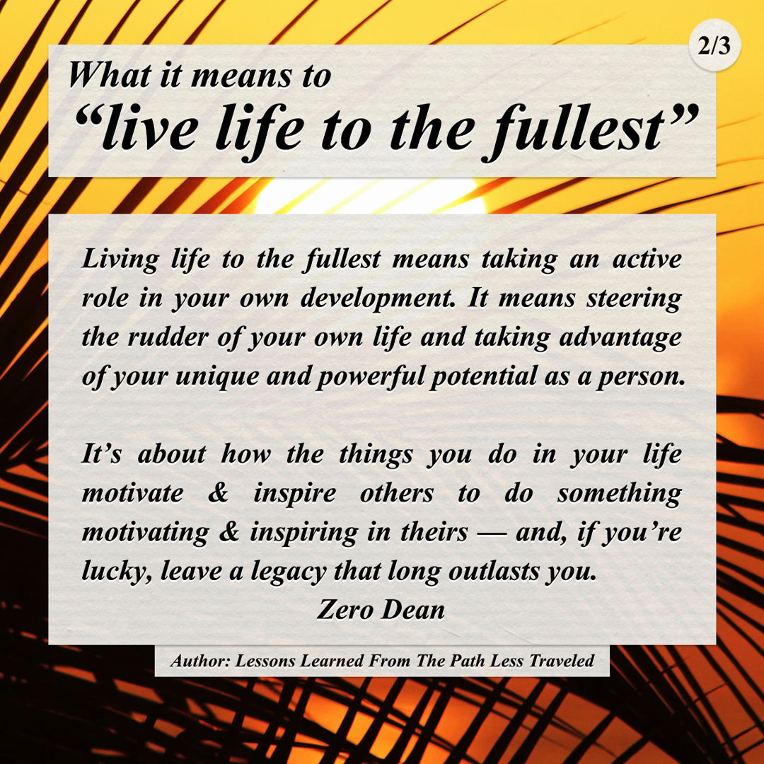 essay about living your life to the fullest