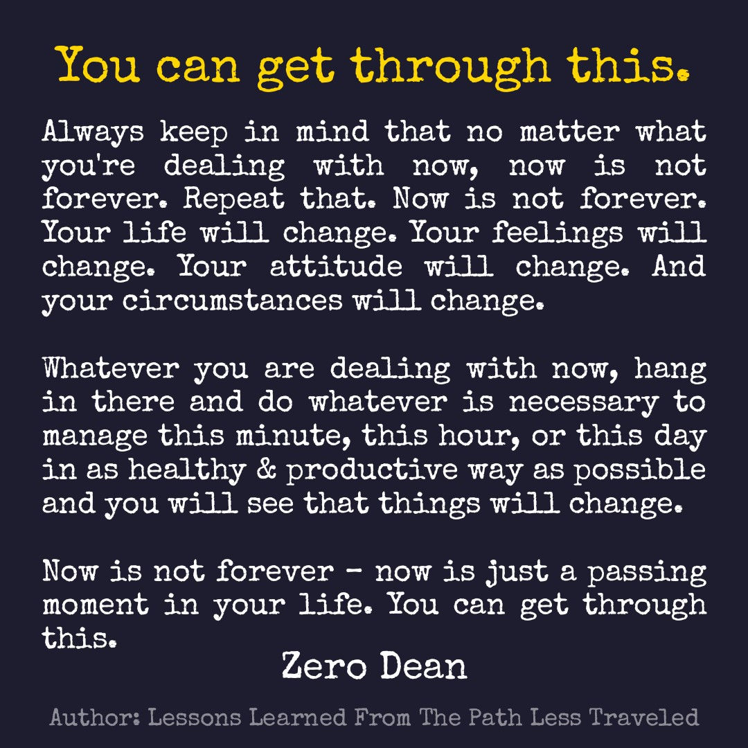 You Can Get Through This Zero Dean